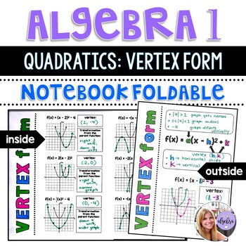 Algebra 1 Transformations Of Quadratic Functions Vertex Form Foldable
