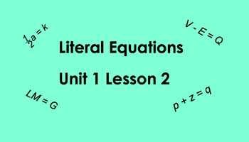 Preview of Algebra 1 - Unit 1 Lesson 2 - Literal Equations