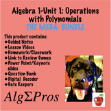 Algebra 1. Unit 1: Operations with Polynomials Mega Bundle