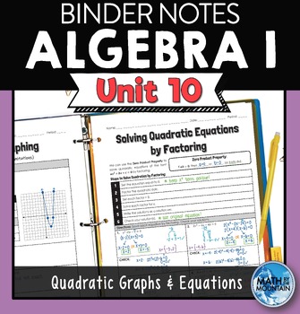 Preview of Algebra 1 Unit 10 Binder Notes - Quadratic Graphs & Equations