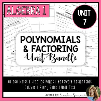 Preview of Polynomials & Factoring | Algebra 1 Curriculum - Unit 7
