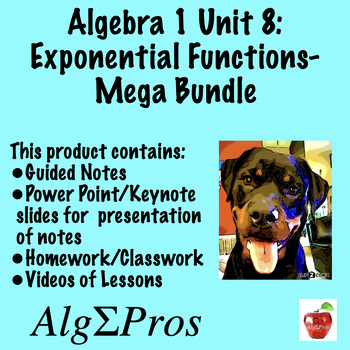 Preview of Algebra 1. Unit 8-Exponential Functions: Mega Bundle