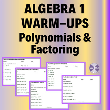 Preview of Algebra 1 Warm-Ups Polynomials and Factoring (15 Topics, 122 Problems)