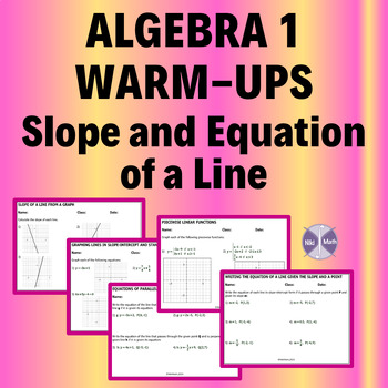 Preview of Algebra 1 Warm-Ups Slope and Equation of a Line (16 topics, 72 Problems)