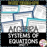Algebra 1 Warm Ups: Systems of Equations