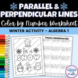 Algebra 1 Winter Activity Parallel and Perpendicular Lines