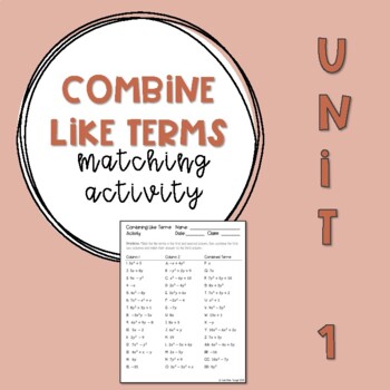 Preview of Algebra 1 Worksheet - Combine Like Terms Matching Activity