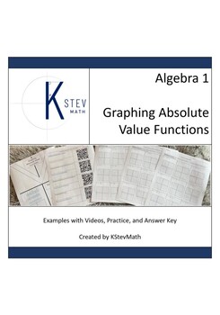 Preview of Algebra 1 or 2 - Graphing Absolute Value Functions - Examples and Practice
