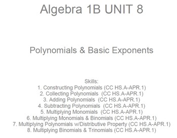 Preview of HS [Remedial] Algebra 1B UNIT 8: Polynomials+ (5 wrkshts;7 quizzes)