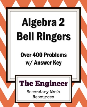 Preview of Algebra 2 Bell Ringer / Do Now / Warm Up Packet (over 400 problems)