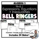 Algebra 2 Bell Ringers - Expressions, Equations, & Inequalities