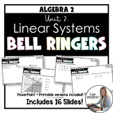 Algebra 2 Bell Ringers - Linear Systems