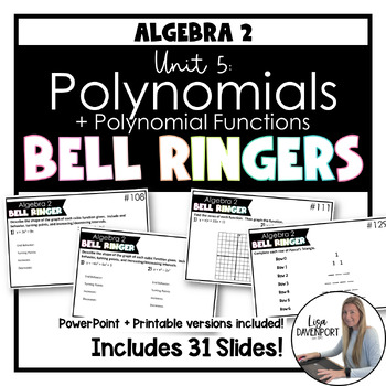 Preview of Algebra 2 Bell Ringers - Polynomials and Polynomial Functions