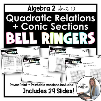 Preview of Algebra 2 Bell Ringers - Quadratic Relations and Conic Sections