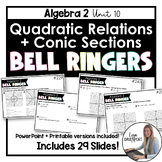 Algebra 2 Bell Ringers - Quadratic Relations and Conic Sections