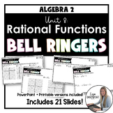 Algebra 2 Bell Ringers - Rational Functions