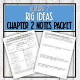 Algebra 2 Big Ideas - Chapter 2 NOTES Packet