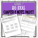 Algebra 2 Big Ideas - Chapter 4 NOTES Packet