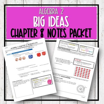 Preview of Algebra 2 Big Ideas - Chapter 8 Notes Packet