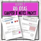 Algebra 2 Big Ideas - Chapter 8 Notes Packet