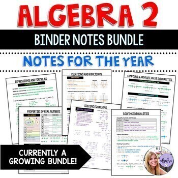 Preview of Algebra 2 - Binder Notes Bundle of Worksheets - GROWING!