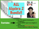Algebra 2 - COMPLETE 173 Lessons - Covers ALL Topics - BUNDLE!!
