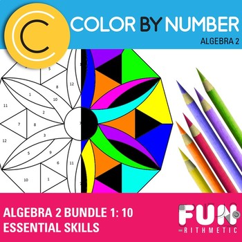 Preview of Algebra 2 Color by Number Bundle 1: 10 Essential Skills