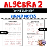 Algebra 2 - Complex Numbers - Imaginary Binder Notes Worksheet