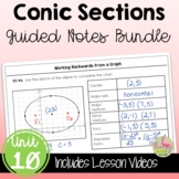 Conic Sections Guided Notes (Algebra 2 - Unit 10)