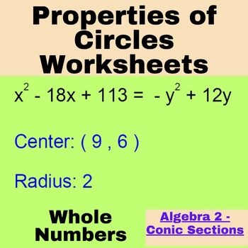 Preview of Algebra 2 - Conic Sections - Properties of Circles Worksheets