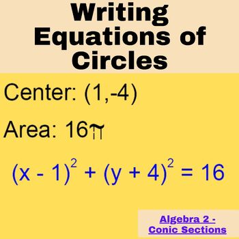 Preview of Algebra 2 - Conic Sections -Writing Equations of Circles Worksheets
