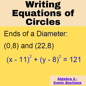 Preview of Algebra 2 - Conic Sections -Writing Equations of Circles Worksheets-General Form