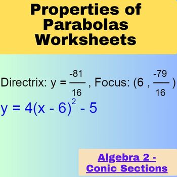 Preview of Algebra 2 - Conic Sections - Writing Equations of Parabolas Worksheets