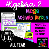 Algebra 2 Curriculum Activity Bundle Units 1 - 12