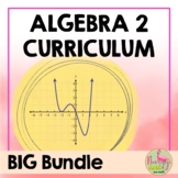 Algebra 2 Curriculum Big Bundle | Flamingo Math