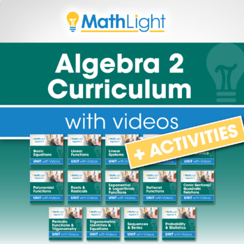 Preview of Algebra 2 Curriculum + Videos + Activities | Growing Bundle