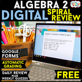 Algebra 2 DIGITAL Spiral Review | Distance Learning | Goog