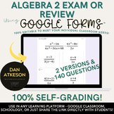 Algebra 2 End of Course Exam or Review Google Forms™｜2 Versions