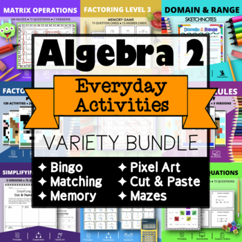 Preview of Algebra 2 | Everyday Activities Variety Bundle