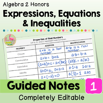 Expressions Equations and Inequalities Guided Notes (Algebra 2 - Unit 1)