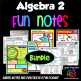 Algebra 2 FUN Notes Doodle Pages and Practice Bundle