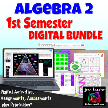 Preview of Algebra 2  First Semester Digital Bundle plus Print