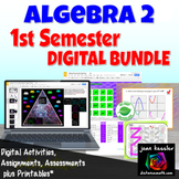 Algebra 2  First Semester Digital Bundle plus Print