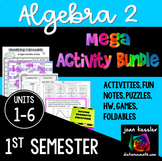 Algebra 2 First Semester Activity Bundle Units 1 - 6