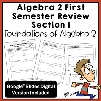 Preview of Algebra 2 First Semester Review - Foundations of Algebra 2 Review Section 1