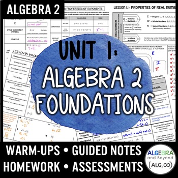 Preview of Algebra 2 Foundations Unit | Warmups | Guided Notes | Homework | Assessments