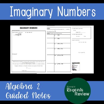Preview of Algebra 2 Guided Notes: Imaginary Numbers