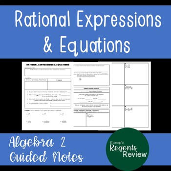 Preview of Algebra 2 Guided Notes: Rational Expressions & Equations