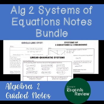 Preview of Algebra 2 Guided Notes: Systems of Equations BUNDLE!