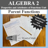 Algebra 2 - Parent Functions - Guided Notes and Worksheet